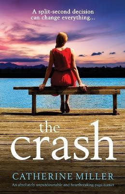 The Crash(English, Paperback, Miller Catherine)