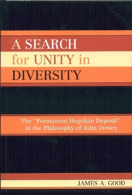 A Search for Unity in Diversity(English, Hardcover, Good James A.)