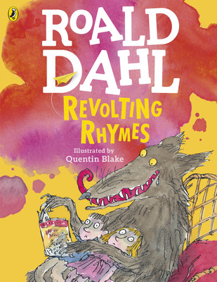 Revolting Rhymes (Colour Edition)(English, Paperback, Dahl Roald)