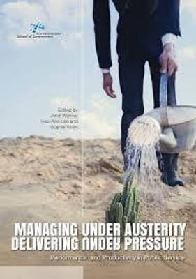Managing Under Austerity, Delivering Under Pressure(English, Paperback, unknown)