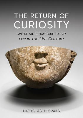 The Return of Curiosity(English, Paperback, Thomas Nicholas)
