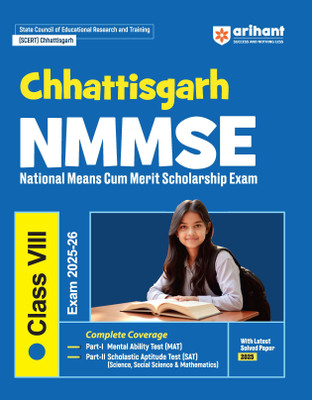 Arihant Chhattisgarh NMMS Exam Guide Class 8 For Exam 2025�26 | Complete Coverage of MAT and SAT (Science, Social Science, Mathematics) | With Latest Solved Paper 2025 (English Medium)(Paperback, Abhishek Shukla , Devesh Shonker, Vijay Singh)