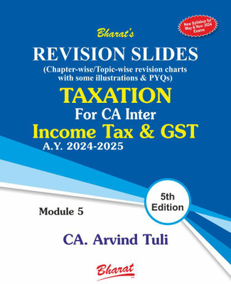TAXATION For CA Inter - Income Tax & GST (Revision Slides)(Paperback, CA. Arvind Tuli)