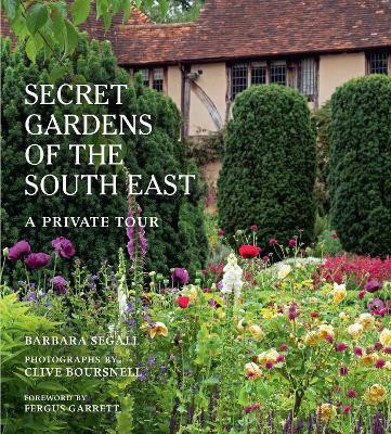 The Secret Gardens of the South East: Volume 4(English, Hardcover, Segall Barbara)