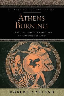 Athens Burning(English, Paperback, Garland Robert)