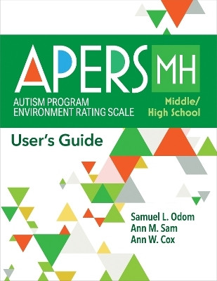 Autism Program Environment Rating Scale - Middle/High School (APERS-MH)(English, Paperback, Odom Samuel L.)