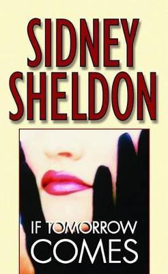 If Tomorrow Comes(English, Paperback, Sheldon Sidney)
