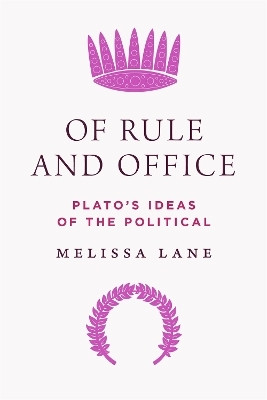 Of Rule and Office(English, Hardcover, Lane Melissa)