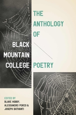 The Anthology of Black Mountain College Poetry(English, Paperback, unknown)