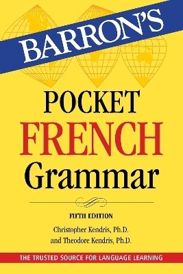 Pocket French Grammar,Fifth Edition(English, Paperback, Barron's Educational Series Christopher)