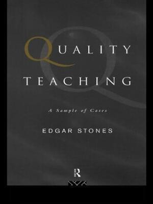Quality Teaching(English, Paperback, Stones Edgar)