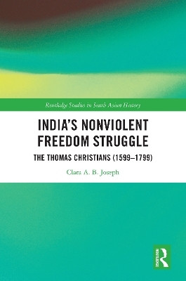 India's Nonviolent Freedom Struggle(English, Paperback, Joseph Clara A. B.)