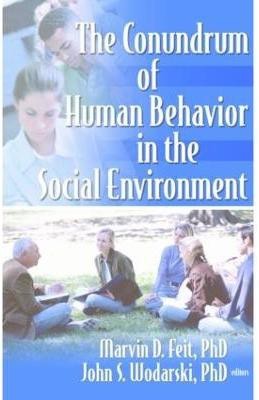 The Conundrum of Human Behavior in the Social Environment(English, Paperback, Feit Marvin D)