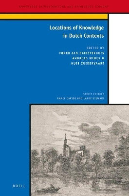 Locations of Knowledge in Dutch Contexts(English, Electronic book text, unknown)