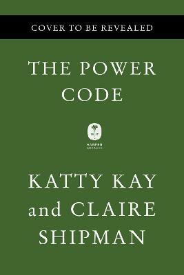 The Power Code(English, Hardcover, Kay Katty)