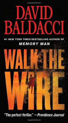 Walk the Wire(English, Paperback, Baldacci David)