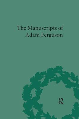 The Manuscripts of Adam Ferguson(English, Paperback, Dix Robin C)