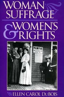 Woman Suffrage and Women's Rights(English, Paperback, DuBois Ellen Carol)