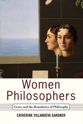 WOMEN PHILOSOPHERS(Paperback, Catherine Villanueva Gardner)