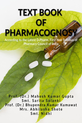 TEXT BOOK OF PHARMACOGNOSY(English, Paperback, Dr. Mahesh Kumar Gupta)
