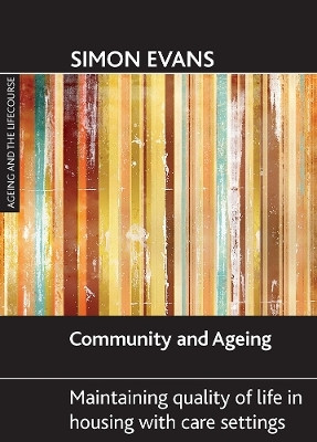 Community and ageing(English, Hardcover, Evans Simon)