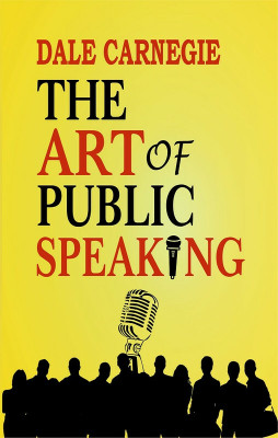 The art of Public Speaking(Hardcover, Dale Carnegie)