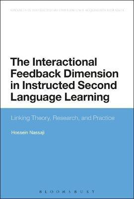 The Interactional Feedback Dimension in Instructed Second Language Learning(English, Electronic book text, Nassaji Hossein)