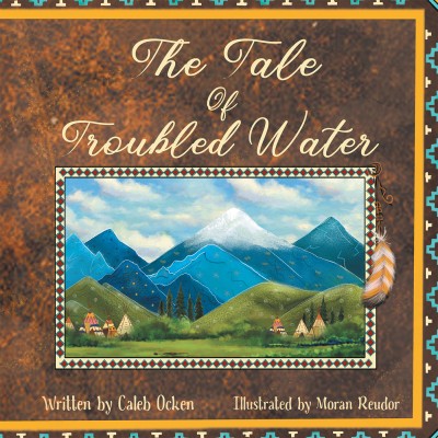 The Tale of Troubled Water(English, Paperback, Ocken Caleb)