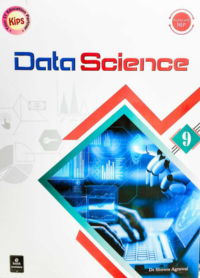Kips Data Science class 9 by Dr. Shweta Agarwal(Paperback, Dr. Shweta Agarwal)