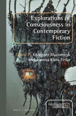 Explorations of Consciousness in Contemporary Fiction(English, Electronic book text, unknown)