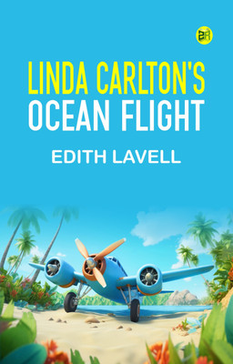 Linda Carlton's Ocean Flight(Paperback, Edith Lavell)