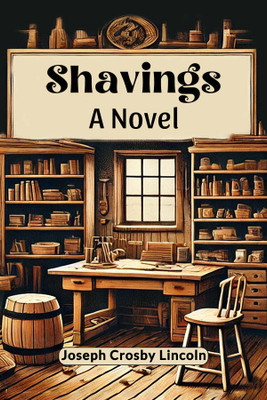 ShavingsA Novel (Edition2024)(English, Paperback, Lincoln Joseph Crosby)