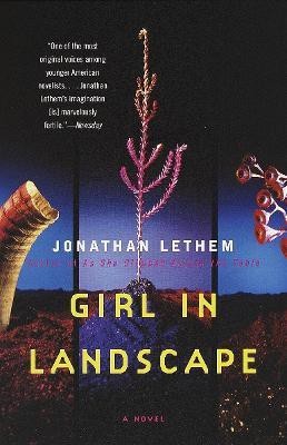 Girl in Landscape(English, Paperback, Lethem Jonathan)