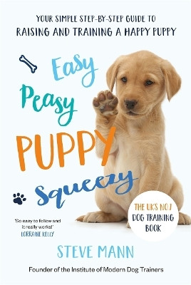 Easy Peasy Puppy Squeezy(English, Paperback, Mann Steve)