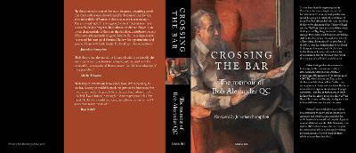 CROSSING THE BAR(English, Hardcover, QC Bob Alexander)