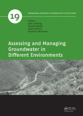 Assessing and Managing Groundwater in Different Environments(English, Hardcover, unknown)