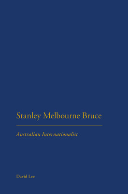 Stanley Melbourne Bruce(English, Paperback, Lee David Dr)