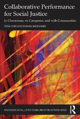 Collaborative Performance for Social Justice(English, Paperback, Carr Tessa)