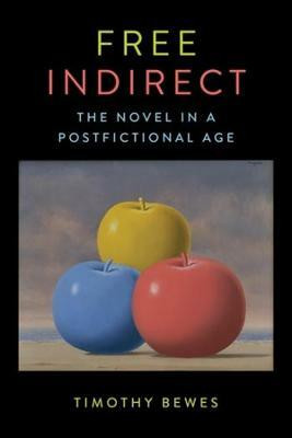 Free Indirect(English, Paperback, Bewes Timothy)