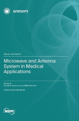 Microwave and Antenna System in Medical Applications(English, Hardcover, unknown)