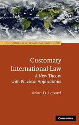 Customary International Law(English, Electronic book text, Lepard Brian D.)