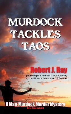 Murdock Tackles Taos(English, Paperback, Ray Robert J)