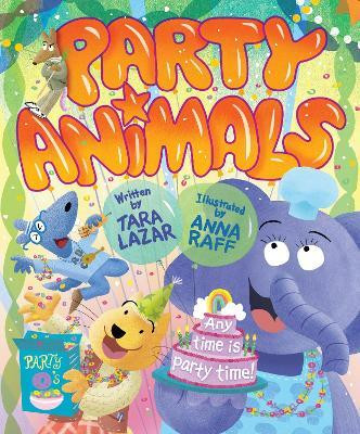 Party Animals(English, Hardcover, Lazar Tara)