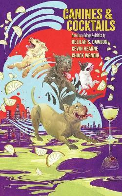 Canines and Cocktails(English, Paperback, Hearne Kevin)
