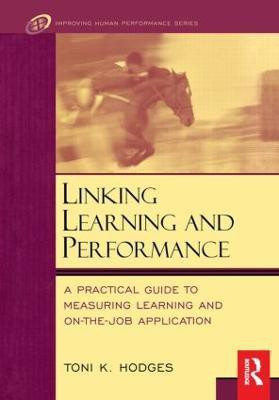 Linking Learning and Performance(English, Hardcover, Hodges Toni)