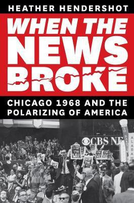 When the News Broke(English, Paperback, Hendershot Heather)