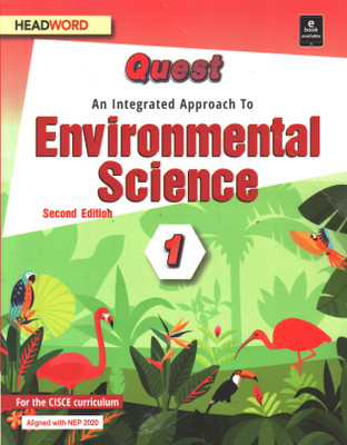 QUEST AN INTEGRATED APPROACH TO ENVIRONMENTAL SCIENCE SECOND EDITION CLASS 1(Paperback, ILLA VIJ, PRIYANKA SANDHU)