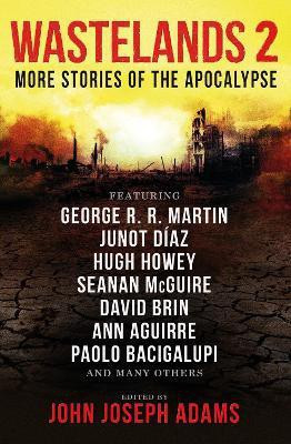 Wastelands 2: More Stories of the Apocalypse(English, Paperback, Martin George R. R.)