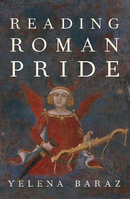 Reading Roman Pride(English, Hardcover, Baraz Yelena)