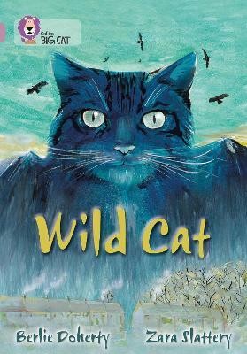 Wild Cat(English, Paperback, Doherty Berlie)